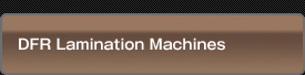 DFR Lamination Machines