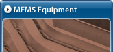 MEMS Equipment